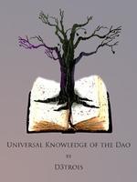 Universal Knowledge Of The Dao