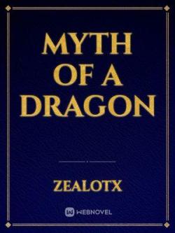 Myth Of A Dragon